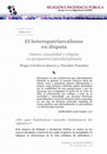 Research paper thumbnail of Editorial. El Heteropatriarcalismo en disputa: Género, sexualidad y religión en perspectiva interdisciplinaria