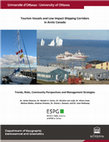 Tourism Vessels and Low Impact Shipping Corridors in Arctic Canada: Trends, Risks, Community Perspectives and Management Strategies Cover Page