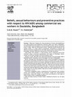 Research paper thumbnail of Beliefs, sexual behaviours and preventive practices with respect to HIV/AIDS among commercial sex workers in Daulatdia, Bangladesh