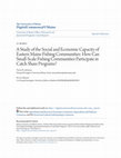 Research paper thumbnail of A Study of the Social and Economic Capacity of Eastern Maine Fishing Communities: How Can Small-Scale Fishing Communities Participate in Catch Share Programs?