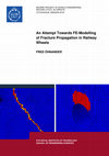 An Attempt Towards FE-Modelling of Fracture Propagation in Railway Wheels Cover Page