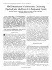 Research paper thumbnail of FDTD Simulation of a Horizontal Grounding Electrode and Modeling of its Equivalent Circuit