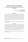 Research paper thumbnail of Entre la docencia y la academia. La modernización de la Universidad de San Marcos 1860 - 1928