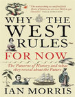 Research paper thumbnail of Why the West rules for now the patterns of history and what they reveal about the future PDFDrive