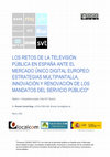 Research paper thumbnail of Los retos de la televisión pública ante el Mercado Único Digital Europeo : estudio de caso SVT (Suecia)