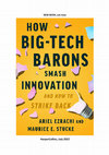 Research paper thumbnail of How Big-Tech Barons Smash Innovation—and How to Strike Back