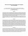 Research paper thumbnail of Microstructural Effects on Short Fatigue Crack Propagation and Their Modelling