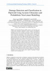 Research paper thumbnail of Damage detection and classification in pipework using acousto-ultrasonics and non-linear data-driven modelling