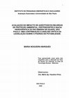 Research paper thumbnail of Avaliação do impacto de agrotóxicos em áreas de proteção ambiental, pertencentes à bácia hidrográfica do Rio Ribeira de Iguape, São Paulo. Uma contribuição à análise crítica da legislação sobre o padrão de potabilidade