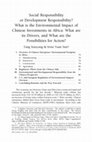 Research paper thumbnail of Social Responsibility Or Development Responsibility - What Is the Environmental Impact of Chinese Investments in Africa: What Are Its Drivers, and What Are the Possibilities for Action