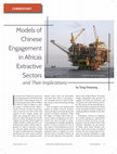 Research paper thumbnail of Models of Chinese Engagement in Africa's Extractive Sectors and Their Implications