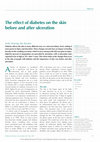 Research paper thumbnail of The effect of diabetes on the skin before and after ulceration