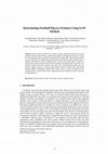 Research paper thumbnail of Determining Football Players Position Using SAW Method