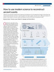 Research paper thumbnail of How to use modern science to reconstruct ancient scents