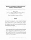 Research paper thumbnail of Identidades y territorialidades. Un análisis desde los relatos de grupos de migrantes en Argentina