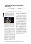 Research paper thumbnail of Reflections on Pushing Against the Watershed A Live Video Streamed Art Performance