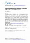 Research paper thumbnail of The Order of Knowledge and Robust Action. How to Deal with Economic Uncertainty?