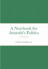 Research paper thumbnail of A Notebook for Aristotle's Politics: A Workbook