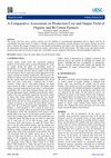 Research paper thumbnail of A Comparative Assessment on Production Cost and Output Yield of Organic and Bt Cotton Farmers