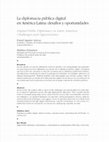 Research paper thumbnail of La diplomacia pública digital en América Latina: desafíos y oportunidades