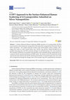 Research paper thumbnail of A DFT Approach to the Surface-Enhanced Raman Scattering of 4-Cyanopyridine Adsorbed on Silver Nanoparticles