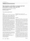 Research paper thumbnail of Risk of premature ovarian failure is associated to the PvuII polymorphism at estrogen receptor gene ESR1