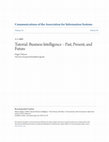 Research paper thumbnail of Tutorial: Business Intelligence – Past, Present, and Future