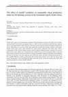 Research paper thumbnail of The effect of rainfall variability on sustainable wheat production under no-till farming systems in the Swartland region, South Africa