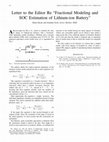 Research paper thumbnail of Letter to the editor re "Fractional modeling and SOC estimation of lithium-ion battery