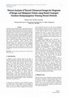 Research paper thumbnail of Texture Analysis of Thyroid Ultrasound Images for Diagnosis of Benign and Malignant Nodule using Scaled Conjugate Gradient Backpropagation Training Neural Network