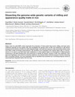 Research paper thumbnail of Dissecting the genome-wide genetic variants of milling and appearance quality traits in rice