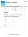 Research paper thumbnail of To get vaccinated or not? An investigation of the relationship of linguistic assignment of agency and the intention to obtain the COVID-19 vaccine