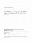 The AIDS Project: creating a public health policy -- rights and obligations of health care workers Cover Page