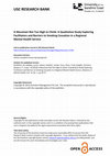 Research paper thumbnail of A mountain not too high to climb: a qualitative study exploring facilitators and barriers to smoking cessation in a regional mental health service