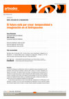 Research paper thumbnail of El futuro está por crear: temporalidad e imaginación en el Antropoceno