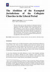 Research paper thumbnail of CORADA ALONSO, A., “The abolition of the exempted jurisdictions of the collegiate churches in the liberal period”, International Journal of Innovation Creativity and Change, vol. 15, 10 (2021), pp. 1064-1079