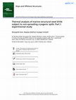 Research paper thumbnail of Thermal analysis of marine structural steel EH36 subject to non-spreading cryogenic spills. Part I: experimental study