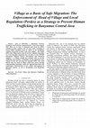 Research paper thumbnail of Village as a Basic of Safe Migration: The Enforcement of Head of Village and Local Regulation (Perdes) as a Strategy to prevent Human Trafficking in Banyumas Central Java