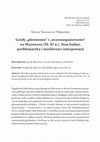 Research paper thumbnail of Grody „plemienne” i „wczesnopaństwowe” na Mazowszu (IX–XI w.). Stan badań, problematyka i możliwości interpretacji