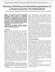 Research paper thumbnail of Sensing, Switching and Modulating applications of a Superconducting THz Metamaterial