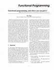 Research paper thumbnail of Functional programming, and where you can put it