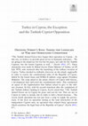 Research paper thumbnail of Turkey in Cyprus, the Exception and the Turkish Cypriot Opposition