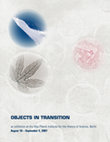 Objects in transition : an exhibition at the Max Planck Institute for the History of Science, Berlin ; August 16 - September 2, 2007 Cover Page