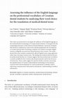 Research paper thumbnail of Assessing the influence of the English language on the professional vocabulary of Croatian dental students by analysing their word choice for the translation of medical/dental terms