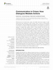 Research paper thumbnail of Communication in Crises: How Dialogues Mediate Actions