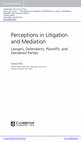 Research paper thumbnail of Perceptions in Litigation and Mediation: Lawyers, Defendants, Plaintiffs, and Gendered Parties