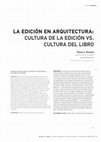 Research paper thumbnail of Editing Architecture: Culture of the Edition vs Culture of the Book