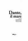 «La dritta somiglianza» : il Mare amoroso e le strategie visuali della poesia didattica in "Dante, il mare" a c. di G. Alvino, A. Ferrando, F. Valese, Genova, Genova University Press, pp. 70-83 Cover Page