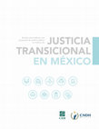 Research paper thumbnail of Estudio para elaborar una propuesta de política pública en materia de justicia transicional en México