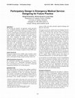 Research paper thumbnail of Participatory design in emergency medical service: designing for future practice